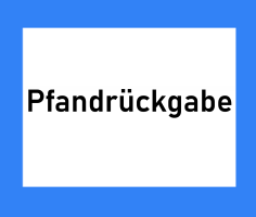 PFANDRÜCKGABE